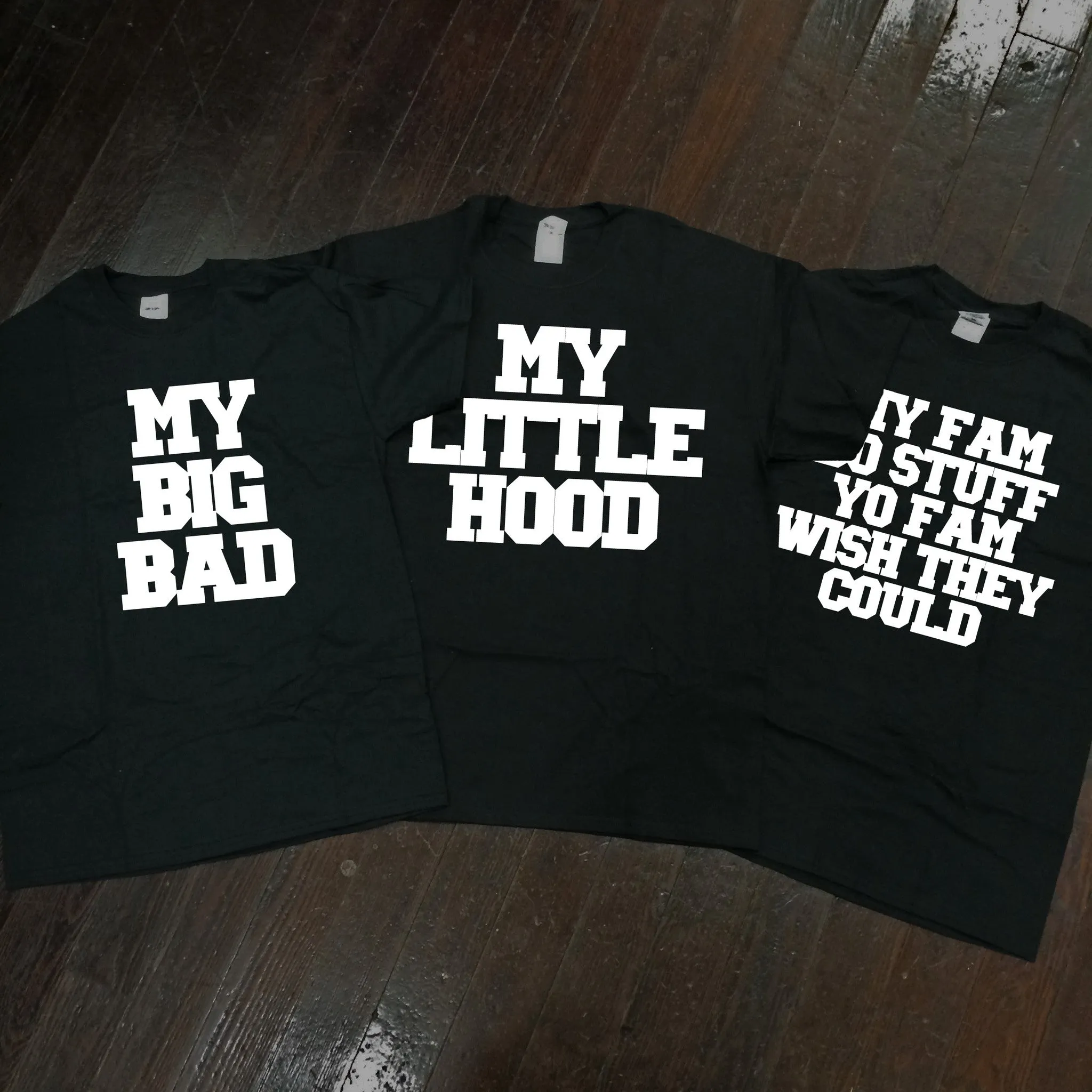 My Big Bad, My Little Hood, My Fam Do Stuff Comfort Colors T-Shirts